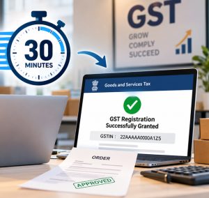 GST Registration in Just 30 Minutes